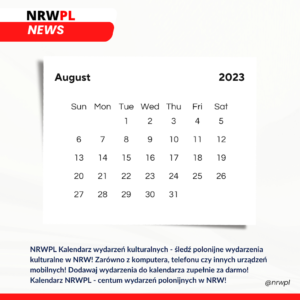 Read more about the article 🎭🎨 Kulturalna Eksplozja w NRW: Odkrywaj kalendarz wydarzeń polonijnych w NRW! 📅